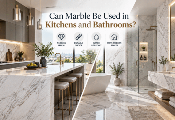 Can Marble Be Used in Kitchens and Bathrooms?