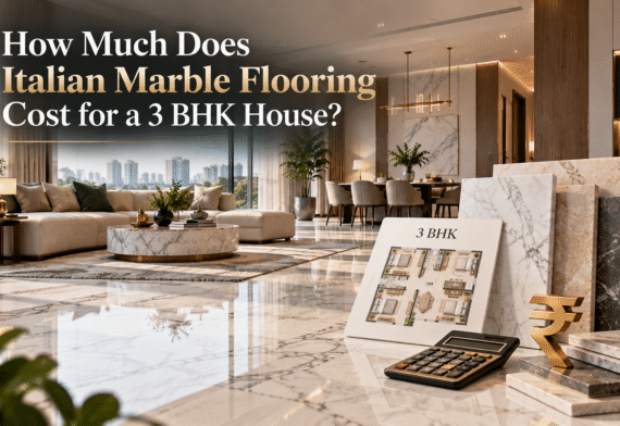 How Much Does Italian Marble Flooring Cost for a 3 BHK House?